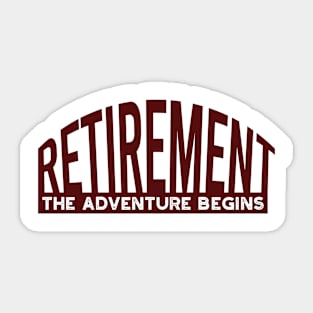 Retirement the Adventure Begins Sticker